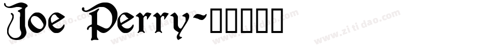 Joe Perry字体转换